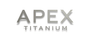 Apex Titanium 